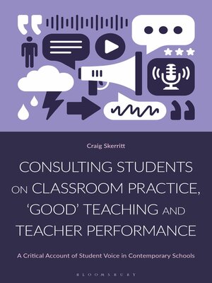 cover image of Consulting Students on Classroom Practice, 'Good' Teaching and Teacher Performance